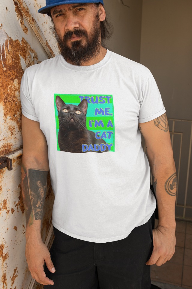 Trust Me, I'm a Cat Daddy Tee-shirt