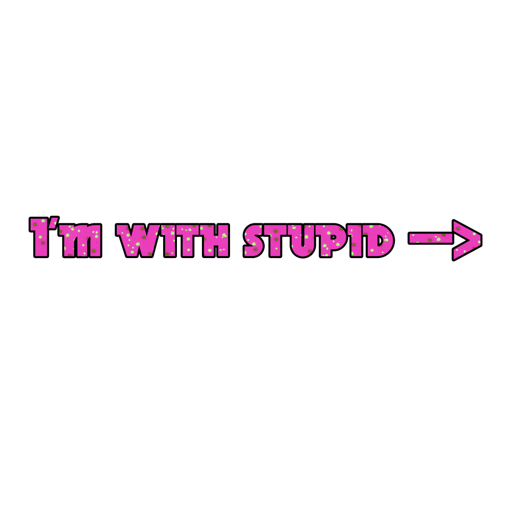 I'm with stupid (Feminine) Tee-shirt - Image 2