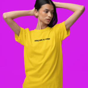 Adulting is hard Tee-shirt