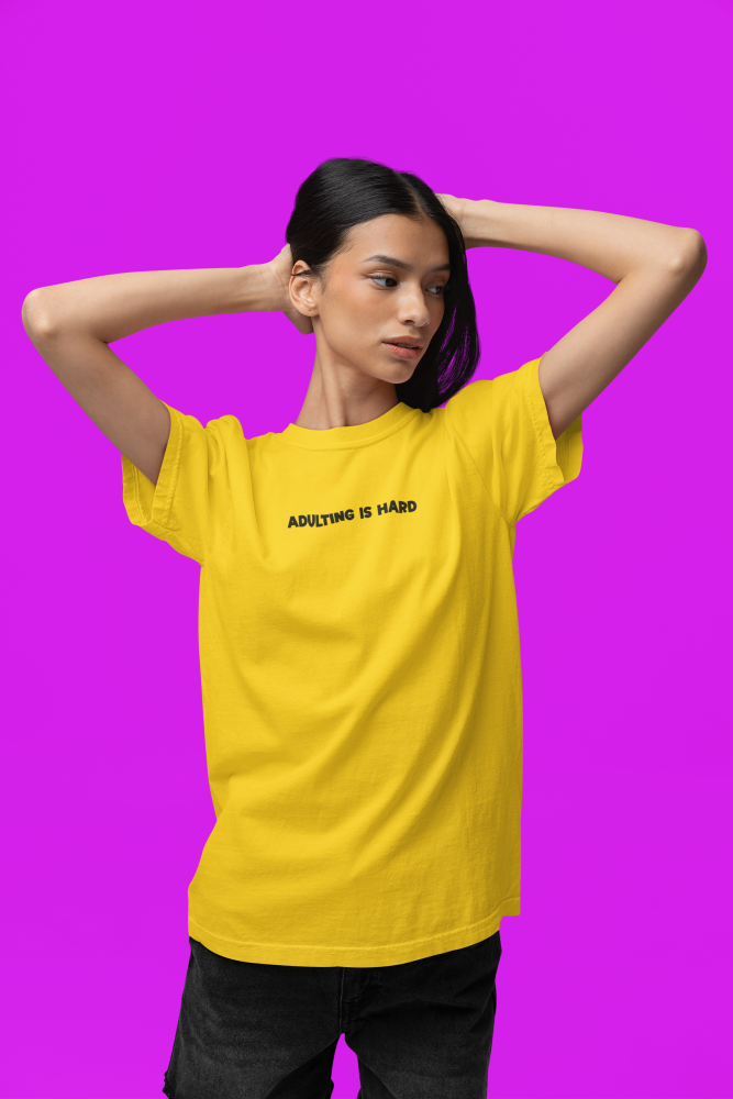Adulting is hard Tee-shirt