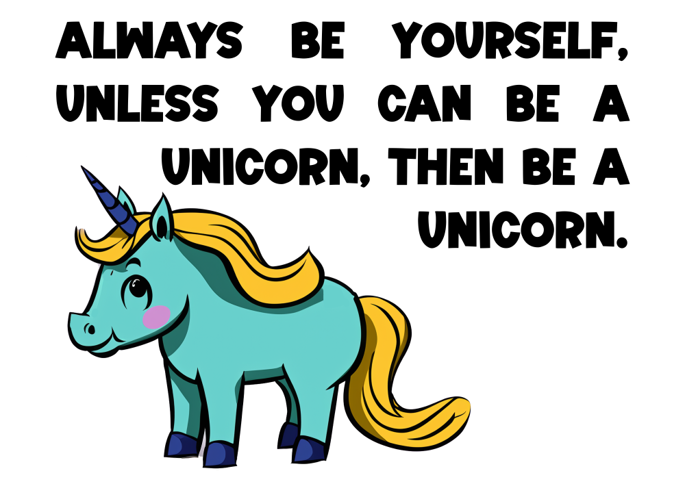 Always be yourself, unless you can be a Unicorn. Then be a Unicorn Tee-shirt - Image 2