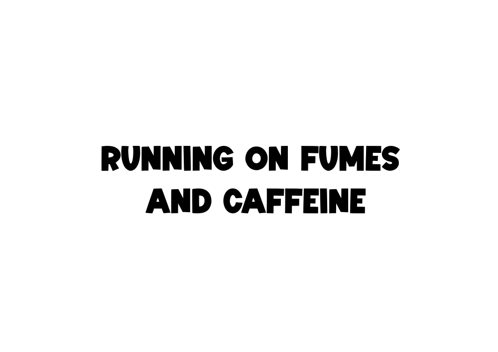Running on fumes and caffeine Tee-shirt - Image 2